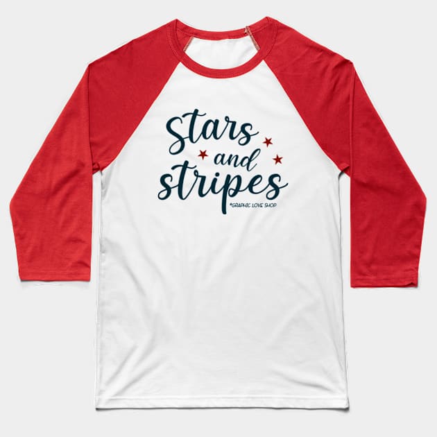 Stars and Stripes USA © GraphicLoveShop Baseball T-Shirt by GraphicLoveShop